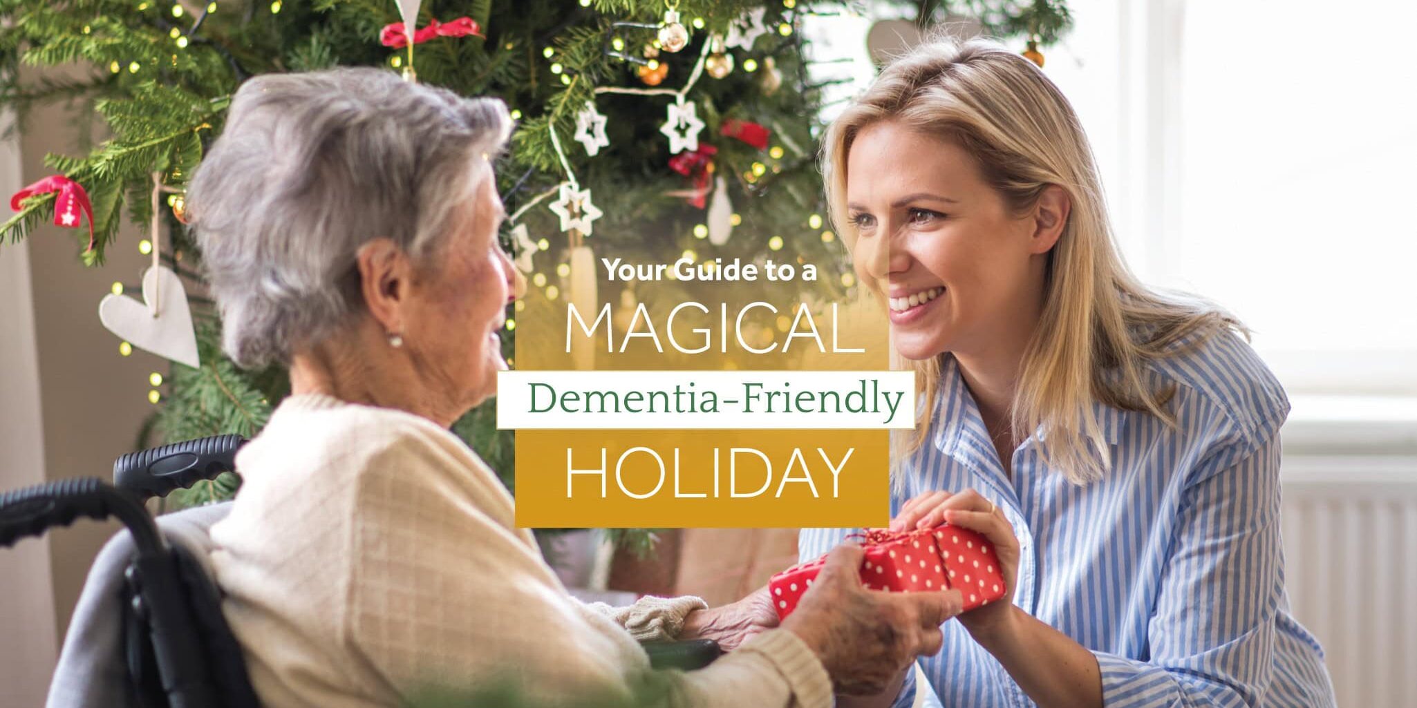 Your guide to a magical dementia-friendly holiday